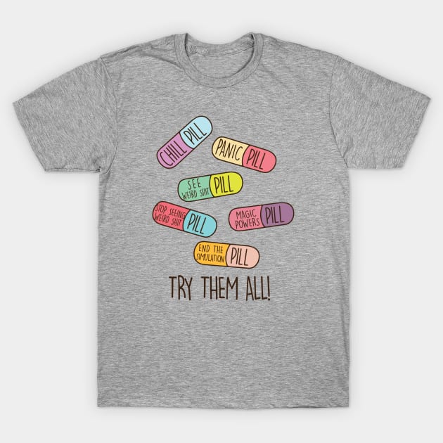 Pill Variety Pack T-Shirt by Perpetual Brunch